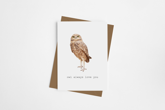 Owl always love you. I will always love you. Owl greeting card. Valentine's Day card. Wedding card. Anniversary card. Love card for boyfriend or girlfriend.